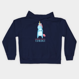 someone needs a timeout sarcastic unicorn Kids Hoodie